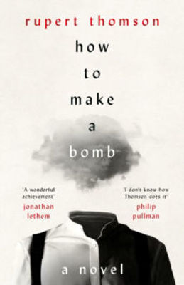 Picture of How to Make a Bomb : A Novel