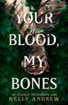 Picture of Your Blood, My Bones : A twisted, slow burn rivals-to-lovers romance from the author of THE WHISPERING DARK