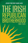 Picture of The Organisation: The Irish Republican Brotherhood 1914-1924