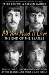 Picture of All You Need Is Love : The End of the Beatles - An Oral History by Those Who Were There