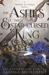 Picture of The Ashes and the Star-Cursed King : The hotly anticipated romantasy sensation - The Hunger Games with vampires