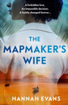 Picture of The Mapmaker's Wife : A spellbinding story of love, secrets and devastating choices