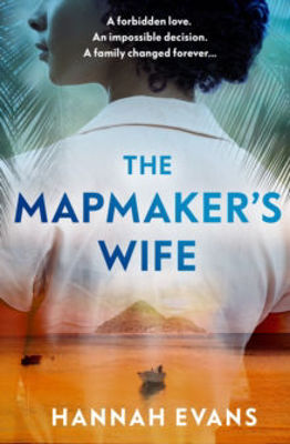 Picture of The Mapmaker's Wife : A spellbinding story of love, secrets and devastating choices
