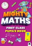 Picture of Mighty Maths - 1st Class - Pupil Book + My Pupil Assessment (Shrink-Wrapped)