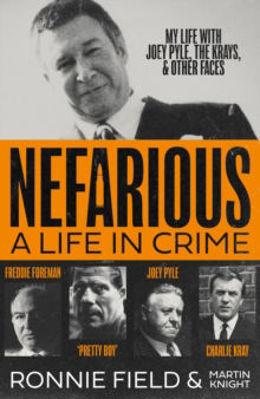 Picture of Nefarious : A life in crime - my life with Joey Pyle, the Krays and other faces