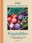 Picture of RHS Greener Gardening: Vegetables: The sustainable guide to growing planet-friendly crops