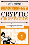 Picture of The Telegraph Large Print Cryptic Crosswords 1