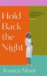 Picture of Hold Back the Night : The breakout literary sensation from the celebrated author of Keeper and Young Women