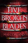 Picture of Five Broken Blades : The epic fantasy debut taking the world by storm