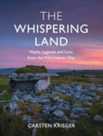 Picture of The Whispering Land : Myths, Legends and Lore from the Wild Atlantic Way