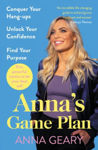 Picture of Anna's Game Plan: Conquer your hang ups, unlock your confidence and find your purpose