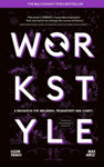 Picture of Workstyle: A revolution for wellbeing, productivity and society