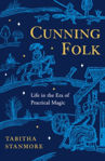 Picture of Cunning Folk : Life in the Era of Practical Magic