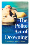 Picture of The Polite Act of Drowning