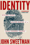 Picture of Identity: Murder, Fraud and the Making of a Garda Forensic Expert