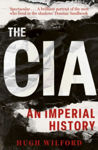 Picture of The CIA: An Imperial History