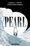 Picture of Pearl: A Graphic Novel