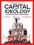 Picture of Capital & Ideology: A Graphic Novel Adaptation: Based on the book by Thomas Piketty, the bestselling author of Capital in the 21st Century and Capital and Ideology