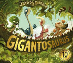 Picture of Gigantosaurus: 10th Anniversary Edition