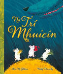 Picture of Na Trí Mhuicín (Three Little Pigs Irish Edition)