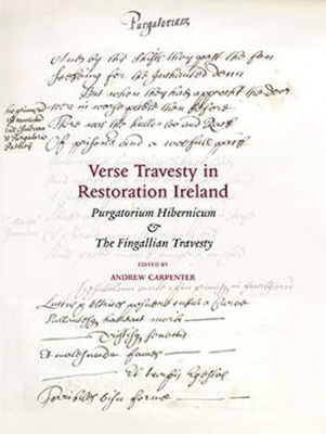 Picture of Verse Travesty in Restoration Ireland: 'Purgatorium Hibernicum', with 'The Fingallian Travesty'