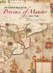 Picture of The Council Book for the Province of Munster, C. 1599-1649