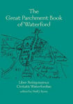 Picture of The Great Parchment Book of Waterford: Liber Antiquissimus Civitatis Waterfordiae