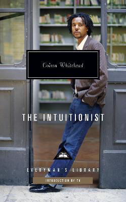 Picture of The Intuitionist (Everyman Library Edition)