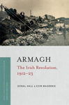 Picture of Armagh: The Irish Revolution 1912-23