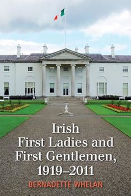 Picture of Irish First Ladies and First Gentlemen, 1919–2011