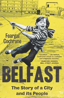 Picture of Belfast: The Story of a City and its People