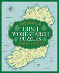 Picture of The Book of Irish Wordsearch Puzzles: Over 100 Puzzles