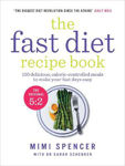 Picture of The Fast Diet Recipe Book: 150 delicious, calorie-controlled meals to make your fasting days easy