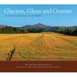 Picture of Glaciers, Glens And Granite : An Exploration Of The Geology Of County Wicklow
