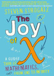 Picture of The Joy of X: A Guided Tour of Mathematics, from One to Infinity