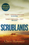 Picture of Scrublands: The Sunday Times Crime Book of the Year, soon to be a major TV series