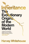 Picture of Inheritance : The Evolutionary Origins of the Modern World