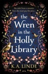 Picture of The Wren in the Holly Library : An addictive dark romantasy series inspired by Beauty and the Beast