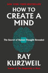 Picture of How to Create a Mind: The Secret of Human Thought Revealed