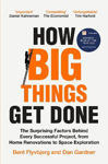 Picture of How Big Things Get Done