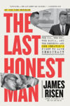 Picture of The Last Honest Man: The CIA, the FBI, the Mafia, and the Kennedys-and One Senator's Fight to Save Democracy