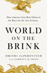 Picture of World on the Brink: How America Can Beat China in the Race for the Twenty-First Century