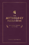 Picture of The Mythology Puzzle Book: Brain-Teasing Puzzles, Games and Trivia