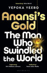 Picture of Anansi's Gold: The man who swindled the world