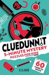 Picture of Cluedunnit: 5-Minute Mystery Puzzles for Kids