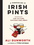 Picture of A Compendium of Irish Pints : The Culture, Customs and Craic