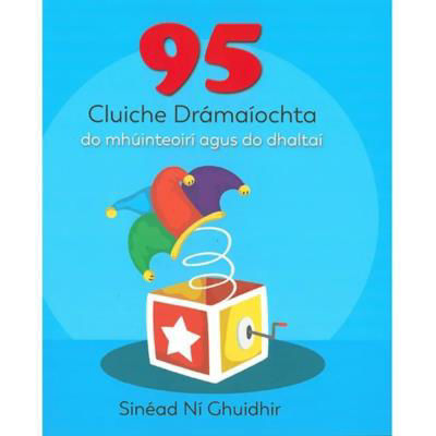 Picture of 95 Cluiche Drámaíochta do mhúinteoirí agus do dhaltaí