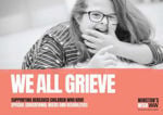 Picture of We All Grieve: Supporting Bereaved Children Who Have Special Educational Needs/Disabilities