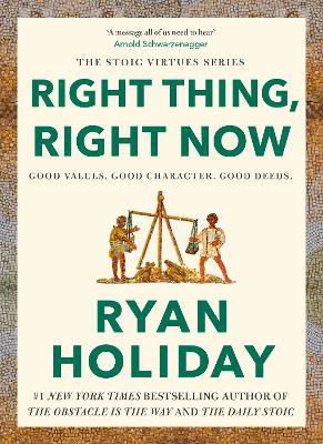 Picture of Right Thing, Right Now: Good Values. Good Character. Good Deeds.
