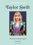 Picture of Icons of Style - Taylor Swift: The story of a fashion icon